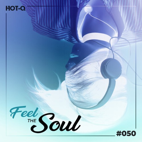 VA - Feel The Soul 050 (2026)