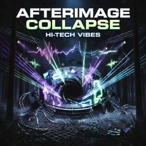 Hi-Tech-Vibes-Afterimage-Collapse-882102
