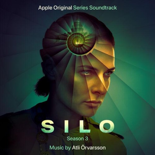 Atli Ã–rvarsson - Silo: Season 3 (Apple Original Series Soundtrack) (2026)