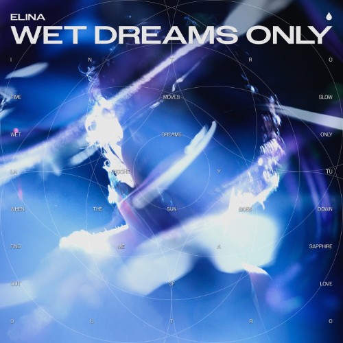 Elina - Wet Dreams Only (2026)