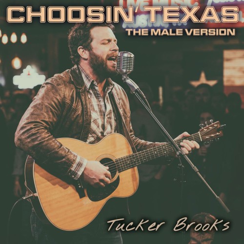 00-tucker-brooks-choosin-texas-the-male-version-w2m2665x-web-2026-pic-zzzz.jpg