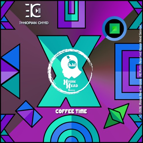 Ethiopian Chyld - Coffee Time (2026) MP3