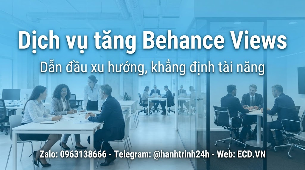dịch vụ tăng behance views giá rẻ tăng tương tác