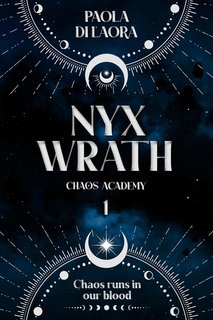 Paola Di Laora - Chàos Academy Vol.1. Nyx Wrath (2024)