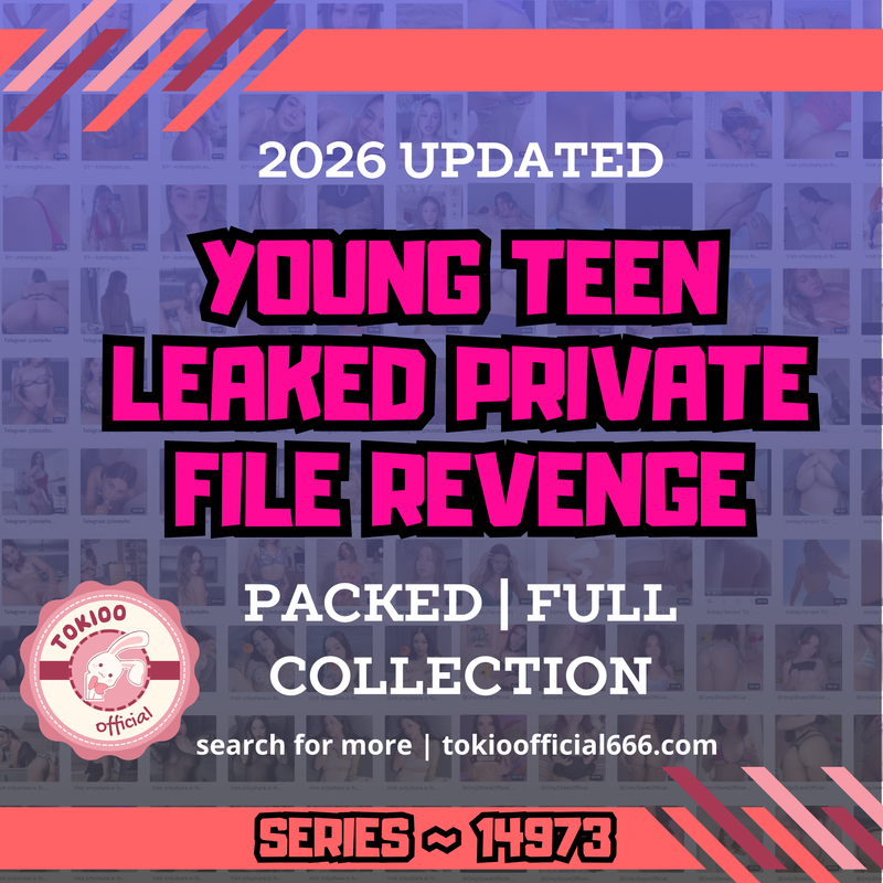 💦OFFICIAL ORIGINAL💦MEGA💦young teen leaked private file revenge💦14973