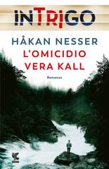 Håkan Nesser – L’omicidio Vera Kall (2023)