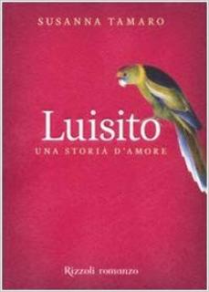 Susanna Tamaro - Luisito. Una storia d'amore (2008)