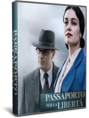 Passaporto per la libertà - Miniserie (2022) [Completa] .avi WebRip MP3 ITA