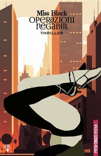 Miss Black - Operazioni negabili (2024)