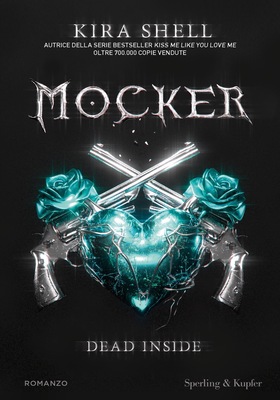 Kira Shell - Mocker. Dead Inside (2025)