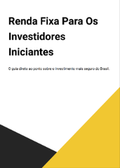 Renda fixa para os investidores iniciantes