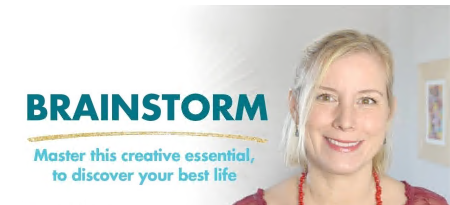 Brainstorm: Master this creative essential to discover your best life