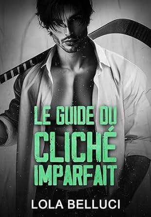 Le-guide-du-clich-imparfait-Lola-Belluci.jpg