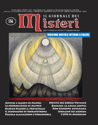 Il Giornale dei Misteri N.556 - Luglio-Agosto 2021