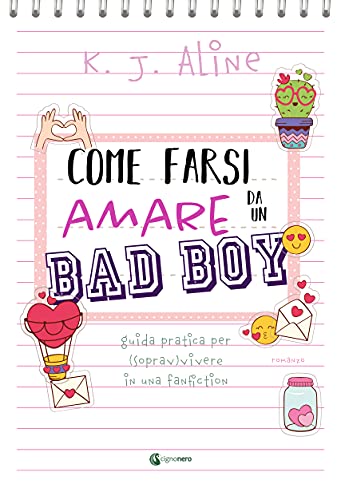 K. J. Aline – Come farsi amare da un bad boy (2021)