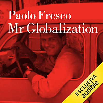 Paolo Fresco - Mr Globalization (2022) (mp3 - 128 kbps)