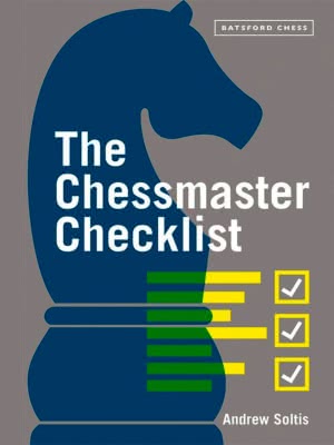 Andrew Soltis • The Chessmaster Checklist (2021-08-05)