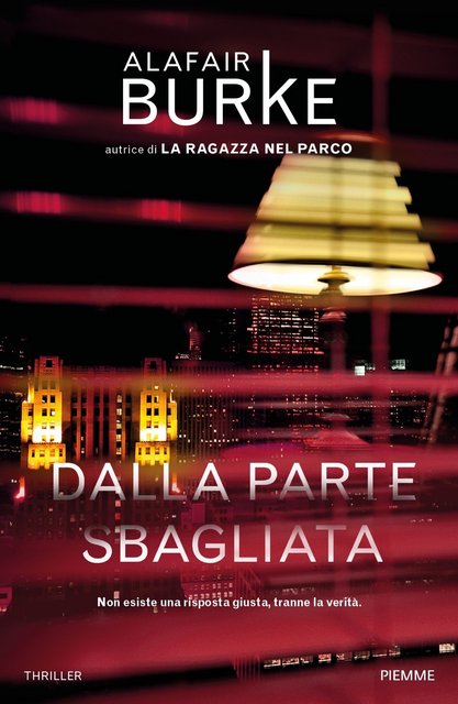 Alafair Burke - Dalla parte sbagliata (2021)