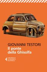 Giovanni Testori – Il ponte della Ghisolfa (2013)