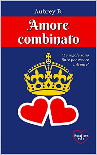 Aubrey B.  - Amore combinato (2021)