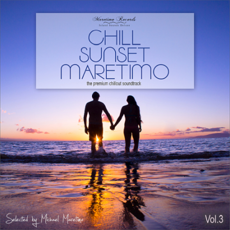 VA   Chill Sunset Maretimo Vol. 3   The Premium Chillout Soundtrack (2020)