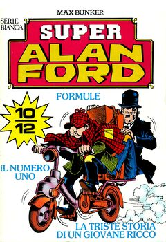 Super Alan Ford Serie Bianca 004 - Numeri 010, 011, 012 (1985)