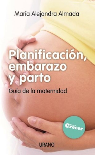 PLANIFICACION, EMBARAZO Y PARTO, MARÍA ALMADO