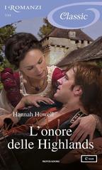 Hannah Howell – Trilogia dei Patriarchi Vol. 2. L’onore delle Highlands (2017)