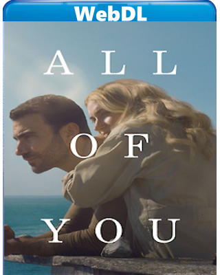 All of You (2024) WEB-DL 720p H264 E-AC3+AC3 ITA ENG