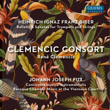 Clemencic Consort, Rene Clemencic - Biber & Fux: Chamber Works (2022)