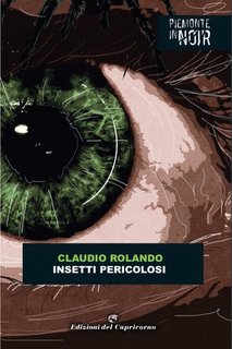 Claudio Rolando - Insetti pericolosi (2020)