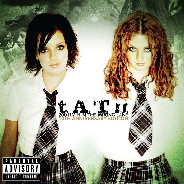 t.A.T.u. - 200 KMH In The Wrong Lane (10th Anniversary Edition) (2002 Dance Pop) [Flac 16-44]