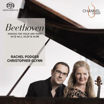 Rachel Podger & Christopher Glynn - Beethoven Sonatas for Violin and Piano Op.12 No.1, Op.24 & Op.96 (2022) [Hi-Res SACD Rip]