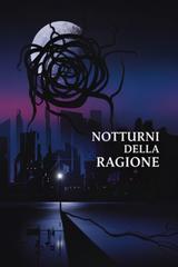 Michail Bulgakov, Fedor Dostoevskij, Anton Cechov, Aleksandr Puskin, Vsevolod Garshin – Notturni della ragione. Deliri e ossessioni da Puškin a Bulgakov (2025)
