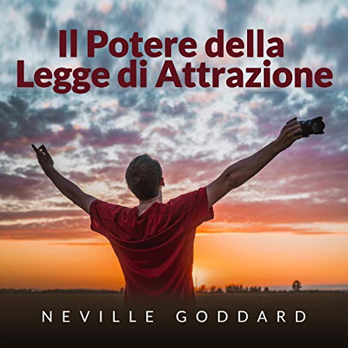 Neville Goddard - Il potere della legge di attrazione (2020) (mp3 - 128 kbps)