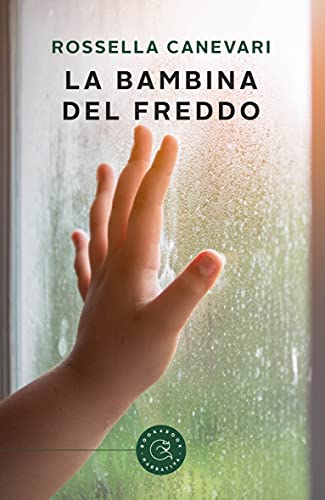 Rossella Canevari – La bambina del freddo (2021)
