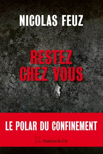 Restez-chez-vous-Nicolas-Feuz.jpg