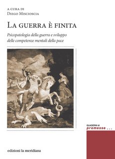 Diego Miscioscia (a cura di) - La guerra è finita (2024)