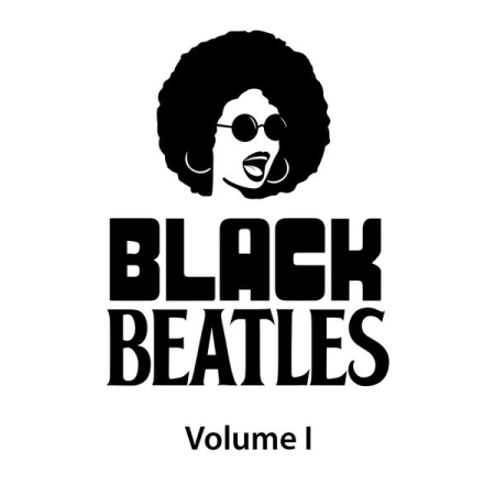 Black Beatles Band - Black Beatles Vol 1 (2021)
