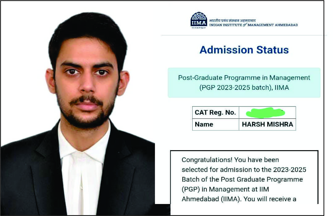 झांसी के लिये गौरव की बात, हर्ष मिश्रा का देश के प्रतिष्ठित संस्थान ‘‘आई.आई.एम. अहमदाबाद में चयन’’