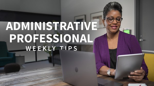 Administrative Professional Weekly Tips (Updated)