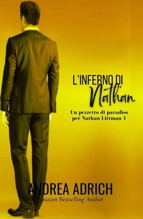 Andrea Adrich - Un pezzetto di paradiso per Nathan Littman Vol. 1. L’inferno di Nathan (2024)