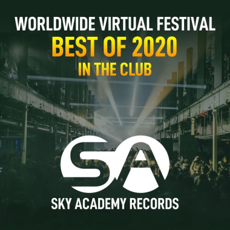 Various Artists   Worldwide Virtual Festival   Best Of 2020 (In The Club) (2020)