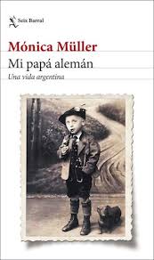 MI PAPA ALEMAN, MONICA MULLER