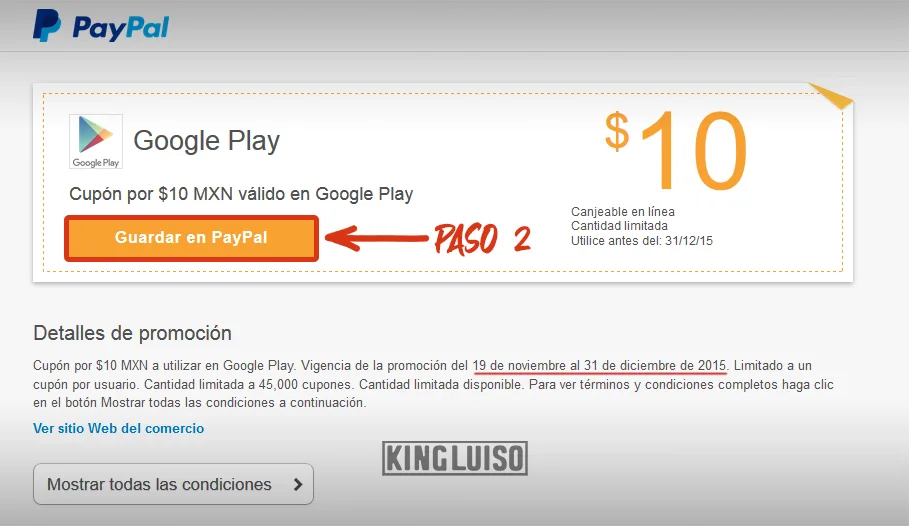 Un cupón por $10 MXN canjeable en línea que regala Paypal y Google.