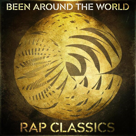 VA - Been Around the World - Rap Classics (2023)