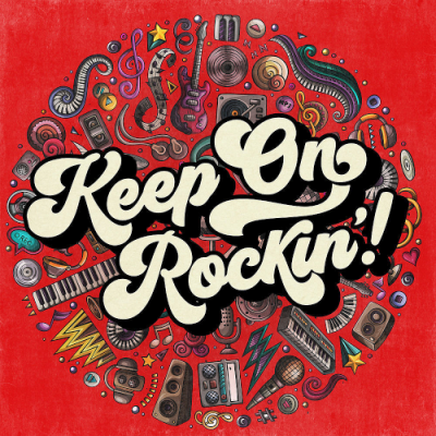 VA - Keep On Rockin'! (2019)