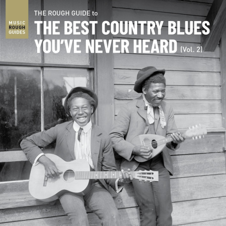 VA   The Best Country Blues You've Never Heard (Vol. 2) (2021)