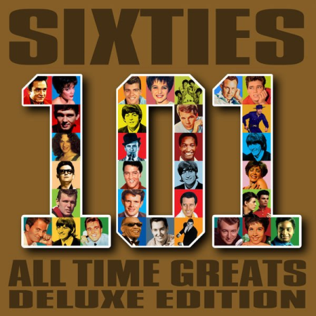 VA - Sixties - 101 All Time Greats (Bonus Tracks Deluxe Edition) (2014)