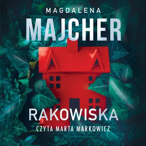 Magdalena Majcher - Rakowiska